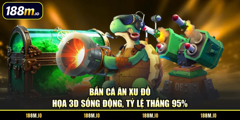 Bắn cá ăn xu